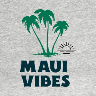 Maui Vibes T-Shirt